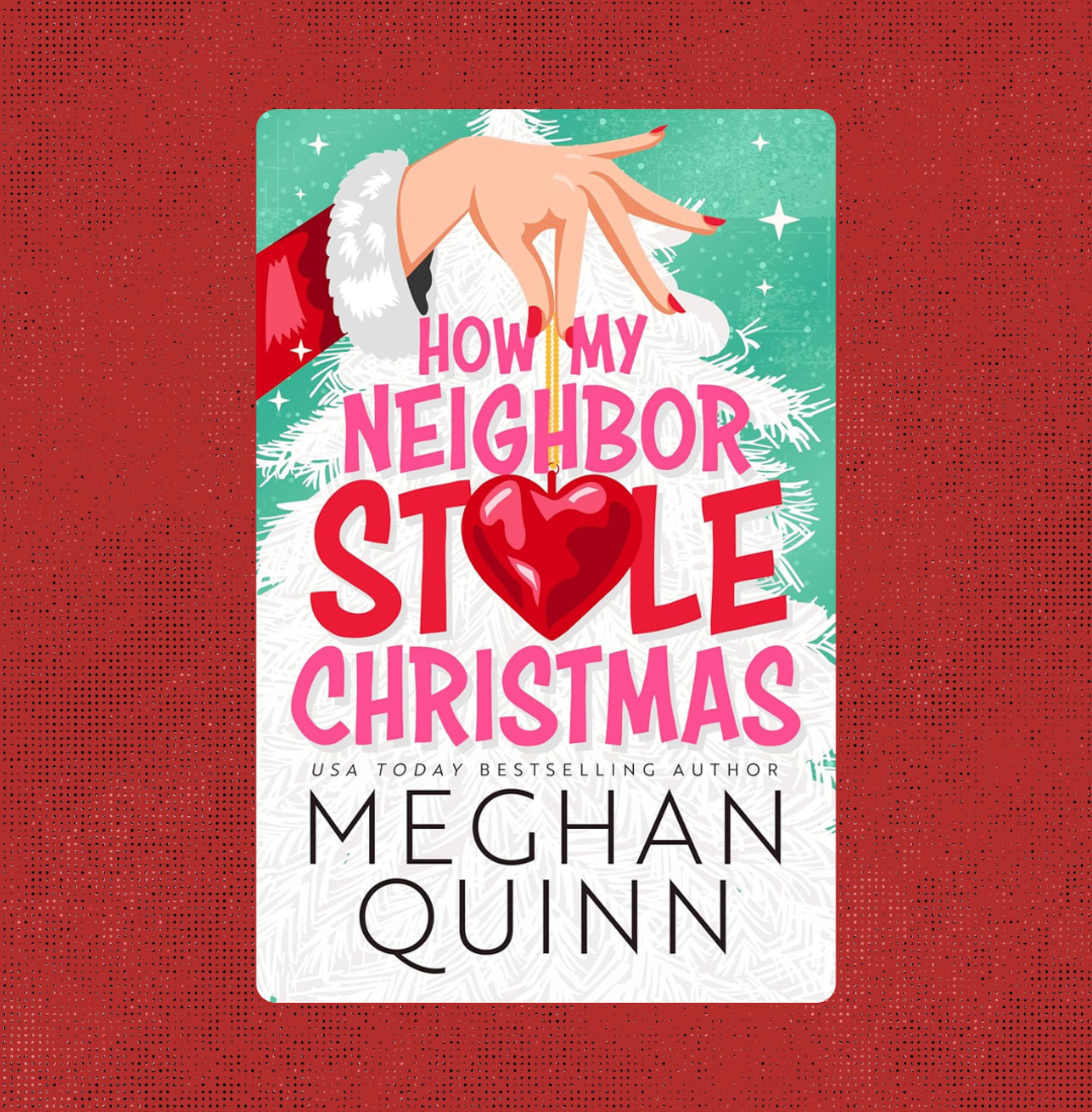 How My Neighbor Stole Christmas